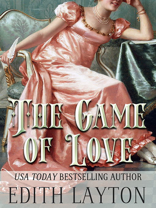 Title details for The Game of Love by Edith Layton - Available
